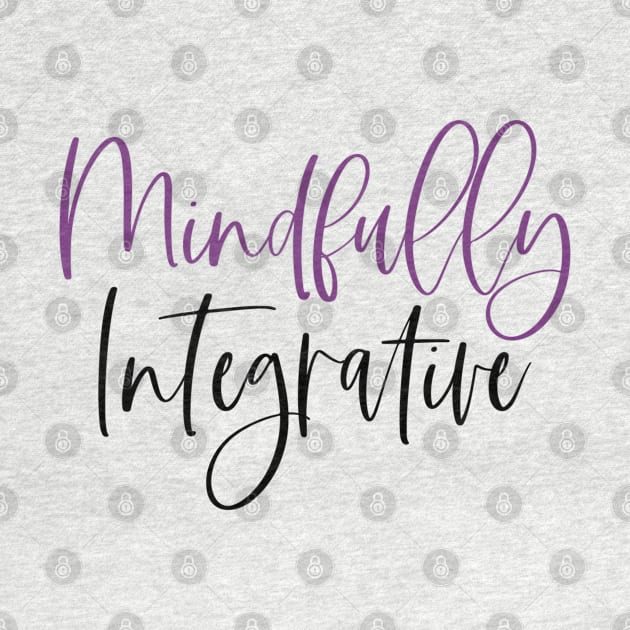 Mindfully Integrative by mindfully Integrative 